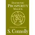 Daemonic Prosperity Magick - Paperback | Books | Wiccan Center