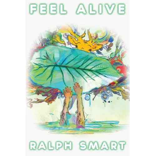 Feel Alive - Paperback | Books | Wiccan Center