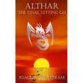 Althar - The Final Letting Go - Paperback | Books | Wiccan Center