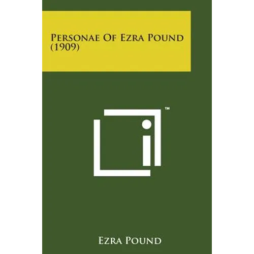 Personae of Ezra Pound (1909) - Paperback | Books | Wiccan Center