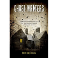 Ghost Writers: The Hallowed Haunts of Unforgettable Literary Icons - Paperback | Books | Wiccan Center