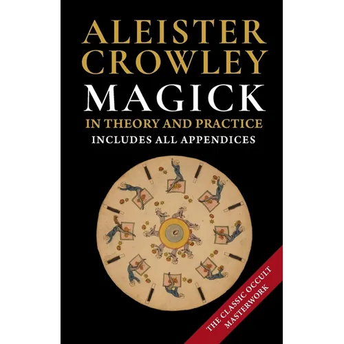 Magick in Theory and Practice - Paperback | Books | Wiccan Center