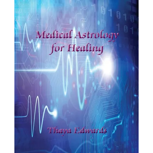 Medical Astrology for Healing - Paperback | Books | Wiccan Center