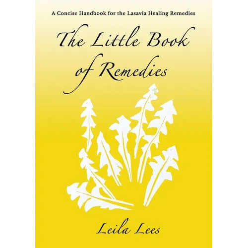 The Little Book of Remedies: A Concise Handbook for the Lasavia Healing Remedies - Paperback | Books | Wiccan Center
