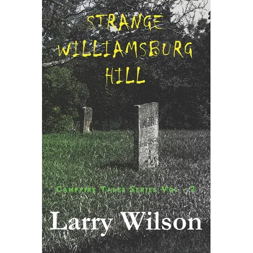 Strange Williamsburg Hill - Paperback | Books | Wiccan Center