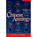 Chinese Astrology: Exploring the Eastern Zodiac - Paperback | Books | Wiccan Center