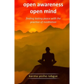 Open Awareness Open Mind: Finding lasting peace with the practice of meditation - Paperback | Books | Wiccan Center