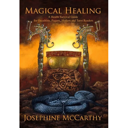 Magical Healing: A Health Survival Guide for Occultists, Pagans, Healers and Tarot readers - Hardcover | Books | Wiccan Center