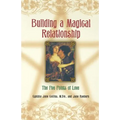 Building a Magical Relationship: The Five Points of Love - Paperback | Books | Wiccan Center
