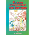 Alchemy Rediscovered and Restored - Paperback | Books | Wiccan Center