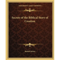 Secrets of the Biblical Story of Creation - Paperback | Books | Wiccan Center