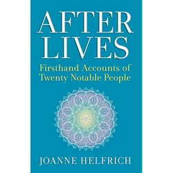 Afterlives: Firsthand Accounts of Twenty Notable People - Paperback | Books | Wiccan Center