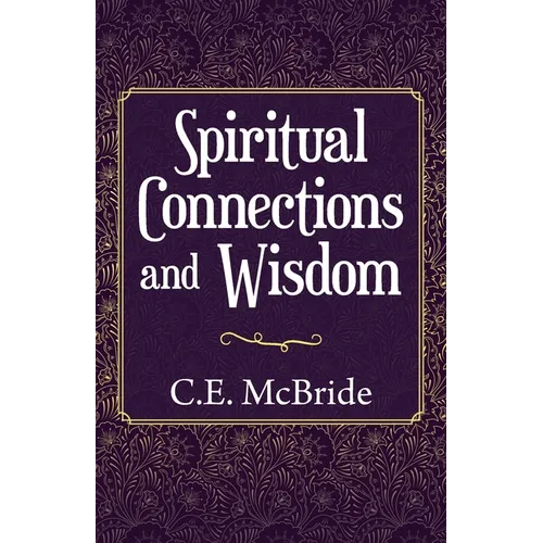 Spiritual Connections and Wisdom - Paperback | Books | Wiccan Center