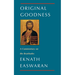 Original Goodness: A Commentary on the Beatitudes - Paperback | Books | Wiccan Center
