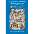 A Sorcerous Anthology: Magical and Occult Writings from the Publications of Robert Cross Smith - Paperback | Books | Wiccan Center