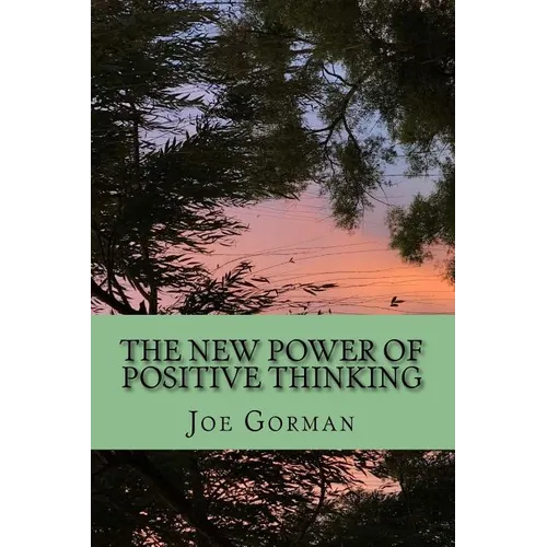 The New Power of Positive Thinking - Paperback | Books | Wiccan Center