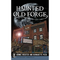 Haunted Old Forge - Hardcover | Books | Wiccan Center