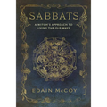 Sabbats: A Witch's Approach to Living the Old Ways - Paperback | Books | Wiccan Center