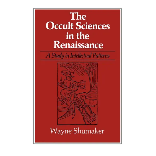 The Occult Sciences in the Renaissance: A Study in Intellectual Patterns - Paperback | Books | Wiccan Center