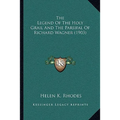 The Legend Of The Holy Grail And The Parsifal Of Richard Wagner (1903) - Paperback | Books | Wiccan Center
