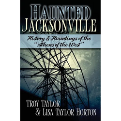 Haunted Jacksonville - Paperback | Books | Wiccan Center