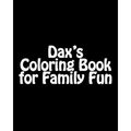 Dax's Coloring Book: Adult and Family - Paperback | Books | Wiccan Center