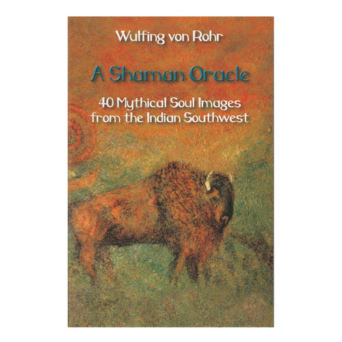 A Shaman Oracle: 40 Mythical Soul Images from the Indian Southwest | Tarot Cards | Wiccan Center