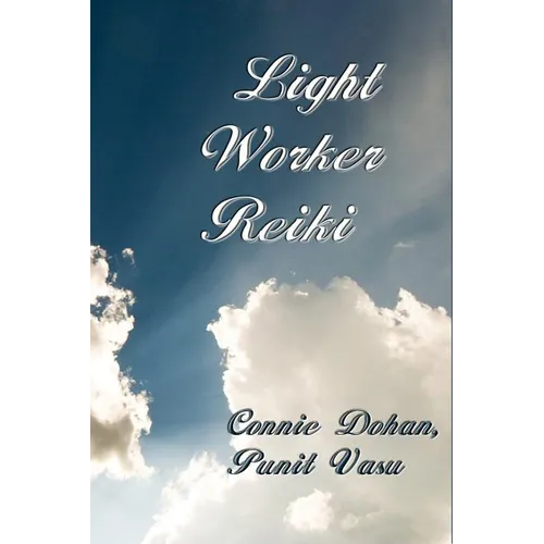 Light Worker Reiki: (Lightworker Reiki, Light-Worker Reiki) - Paperback | Books | Wiccan Center