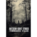 Southern Ghost Stories: Tennessee Tales - Paperback | Books | Wiccan Center