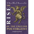 The Rise of the English Poltergeist - Paperback | Books | Wiccan Center