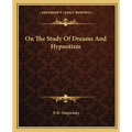 On The Study Of Dreams And Hypnotism - Paperback | Books | Wiccan Center