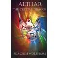 Althar - The Crystal Dragon - Paperback | Books | Wiccan Center