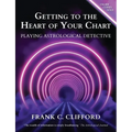Getting to the Heart of Your Chart: Playing Astrological Detective - Paperback | Books | Wiccan Center