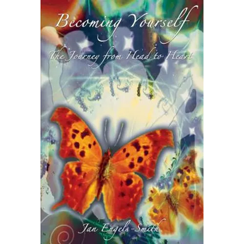 Becoming Yourself: The Journey From Head to Heart (Revised and Expanded Edition) - Paperback | Books | Wiccan Center
