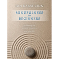 Mindfulness for Beginners: Explore the Infinite Potential That Lies Within This Very Moment - Paperback | Books | Wiccan Center