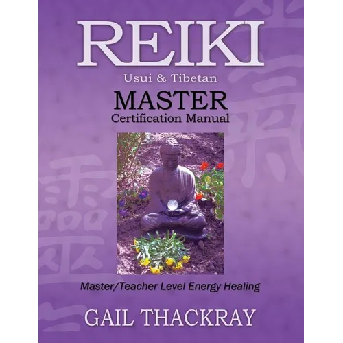 Reiki, Usui & Tibetan, Master Certification Manual - Paperback | Books | Wiccan Center