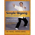 Simple Qigong Exercises for Health: Improve Your Health in 10 to 20 Minutes a Day - Paperback | Books | Wiccan Center