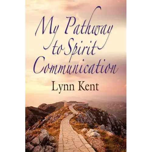 My Pathway to Spirit Communication: A Real-life Beginning to "Proving the Continuity of Life" - Paperback | Books | Wiccan Center
