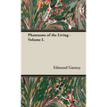 Phantasms of the Living - Volume I. - Hardcover | Books | Wiccan Center