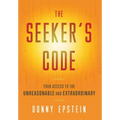 The Seeker's Code: Your Access to the Unreasonable and Extraordinary - Hardcover | Books | Wiccan Center