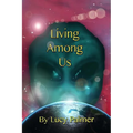 Living Among Us - Paperback | Books | Wiccan Center