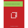 The Second Coming of Christ - Hardcover | Books | Wiccan Center