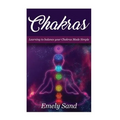 Chakras: Chakras: Learning To Balance Your Chakras Made Simple - Paperback | Books | Wiccan Center
