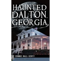 Haunted Dalton, Georgia - Hardcover | Books | Wiccan Center