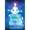 Meditation over Medication - Paperback | Books | Wiccan Center