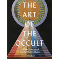 The Art of the Occult: A Visual Sourcebook for the Modern Mystic - Hardcover | Books | Wiccan Center