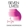 Seven Lives: A Diva's Story - Paperback | Books | Wiccan Center