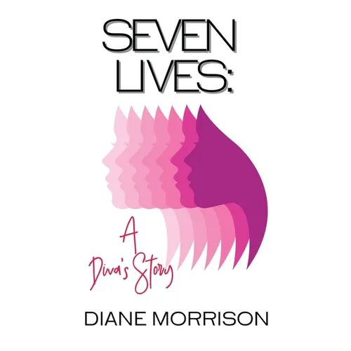 Seven Lives: A Diva's Story - Paperback | Books | Wiccan Center