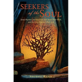 Seekers of the Soul: Seven Psychics and Intuitives Talk about Their Work, and The Lives That Led Them To It - Paperback | Books | Wiccan Center