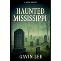 Haunted Mississippi - Paperback | Books | Wiccan Center
